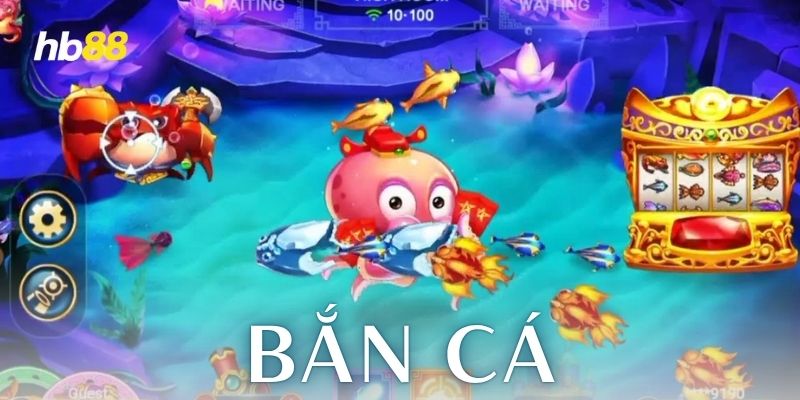 Chiến thuật bắn cá hiệu quả