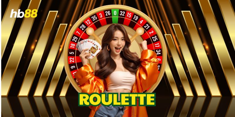 Bí Kíp Chơi Roulette Cực Chuẩn Từ HB88 – Ăn Tiền Dễ Dàng